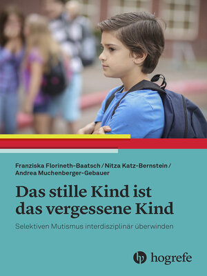 cover image of Das stille Kind ist das vergessene Kind